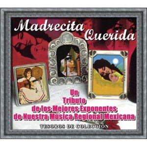 Tesoros De Colección - Madrecita Querida