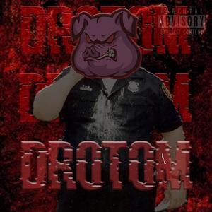 Drotom (Explicit)