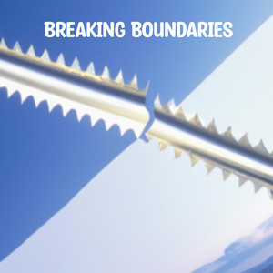 Breaking Boundaries