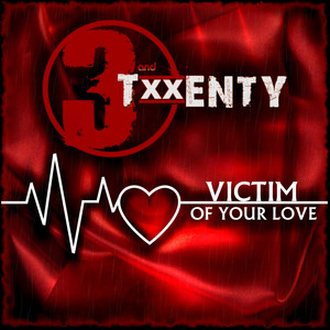 Victim of Your Love