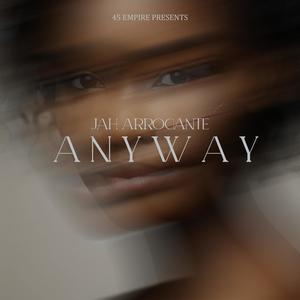 Anyway (feat. SanjiontheTrack)