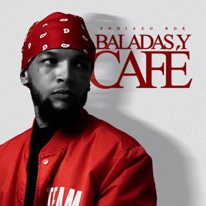 Baladas y Cafe (Explicit)