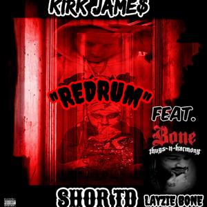 REDRUM (feat. Shor-T D & Layzie Bone) (Explicit)