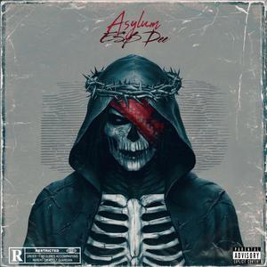 Asylum (Explicit)