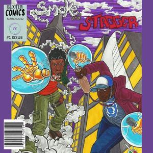 Smoke & Stagger (Explicit)