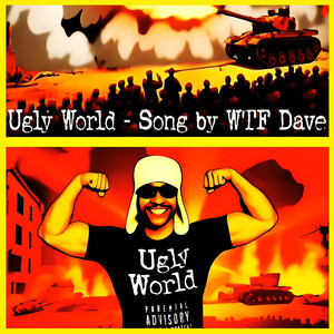 Ugly World (Explicit)