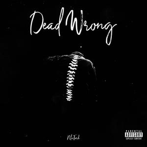 Dead Wrong (Explicit)