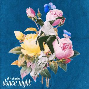 dance night (Explicit)