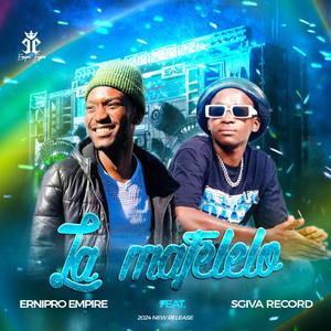 LA MAFELELO BY ERNIPRO EMPIRE X SGIVA RECORD (feat. SGIVA RECORD)