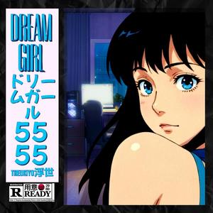 Dream Girl ドリームガール 5555