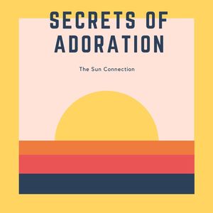 Secrets of Adoration (Dance Mix)