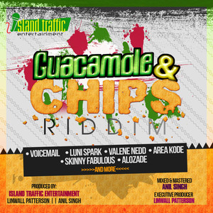 Guacamole & Chips Riddim (Explicit)