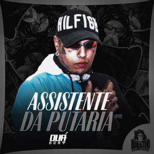 Assistente da Putaria (Explicit)