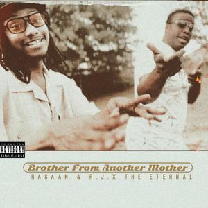 Brother From Another Mother (Explicit)