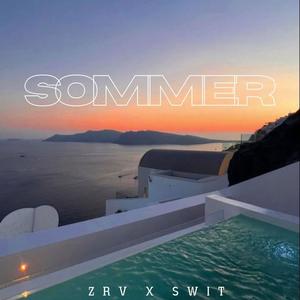 SOMMER (feat. swit) [Explicit]