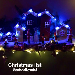 Sonic-Alkymist - Christmas list