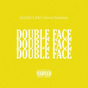 Double Face (Explicit)