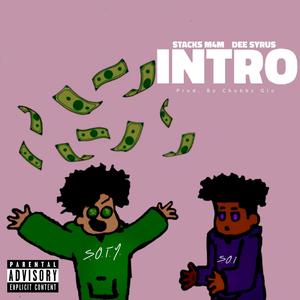 Intro(feat. Dee Syrus) (Explicit)