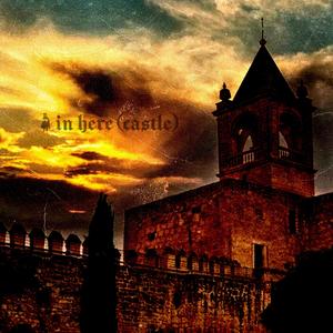 in here (castle)