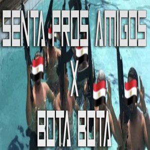 MTG - Senta Pros Amigos x Bota Bota (Explicit)