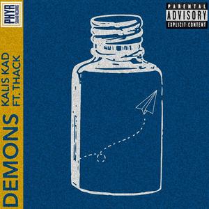 Demons (feat. Thack) (Explicit)