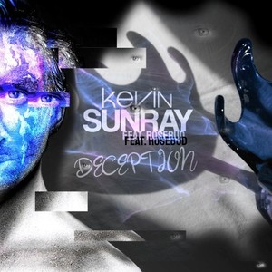 Deception (Kevin Sunray's Imaginary Mix)