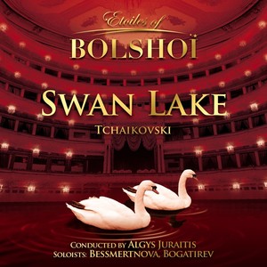 Tchaïkovsky: Swan Lake (Etoiles Of Bolshoï )