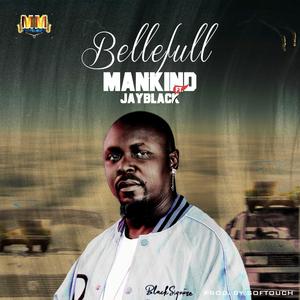 Bellefull (feat. JayBlack)