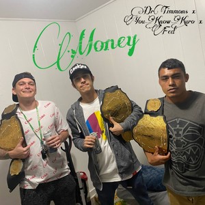 Money (feat. YouKnowKuro & Fed) (Explicit)