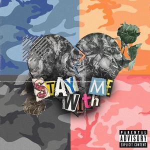 Stay With Me (feat. Ax.) (Explicit)
