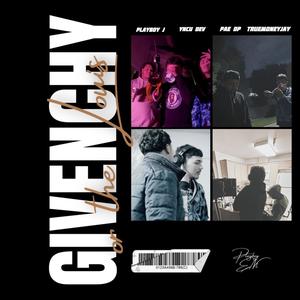 Givenchy or the Louis (feat. YNCUDEV, PAE DP & TrueMoneyJay) [Explicit]