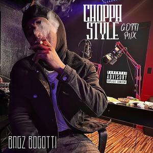 CHOPPA STYLE (BOGOTTI MIX|Explicit)