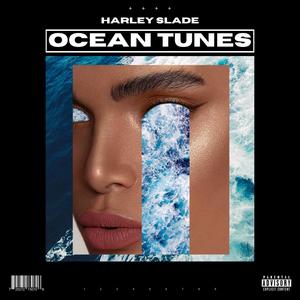 Ocean Tunes (Explicit)