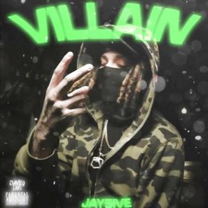 Villain (feat. Jay5ive) [Explicit]