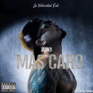 MÁS CARO (Explicit)
