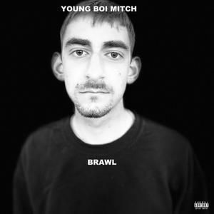 BRAWL (Explicit)