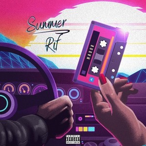 Summer Rif (Explicit)
