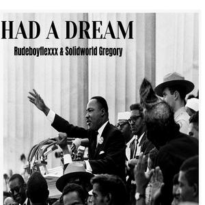 Had A Dream (feat. Solidworld Gregory) (Explicit)
