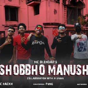 Shobbho Manush (Explicit)