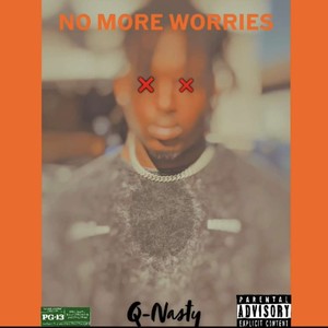 No More Worries The Mixtape (Explicit)