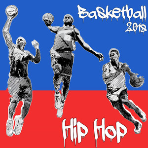 Basketball 2018 Hip Hop