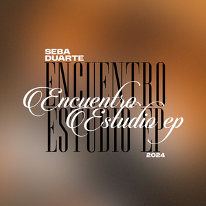 Encuentro / Estudio EP (Explicit)