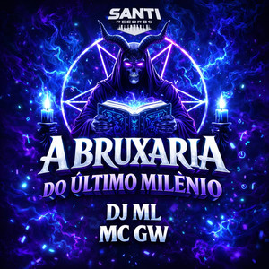 A Bruxaria Do Ultimo Milenio (Explicit)