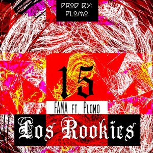 Los Rookies (feat. Plomo LB) (Explicit)