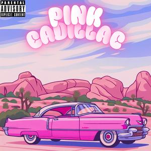 PINK CADILLAC