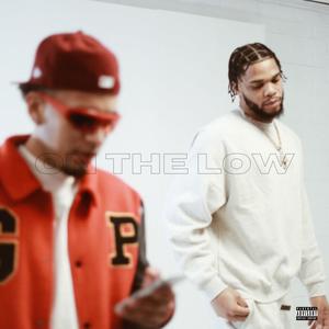 On The Low (feat. RTB MB) (Explicit)