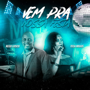 Vem pra Nossa Festa (Explicit)