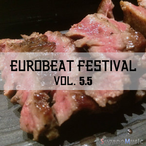 EUROBEAT FESTIVAL VOL.5.5