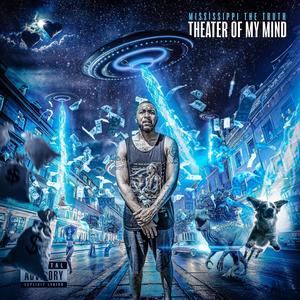 Theater Of My Mind (Explicit)