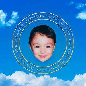 MEJOR QUE AYER (Explicit)